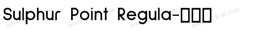 Sulphur Point Regula字体转换